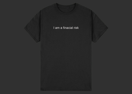 I am a financial risk tee